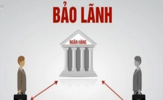 Quy trình thủ tục mới nhất về bảo lãnh thanh toán